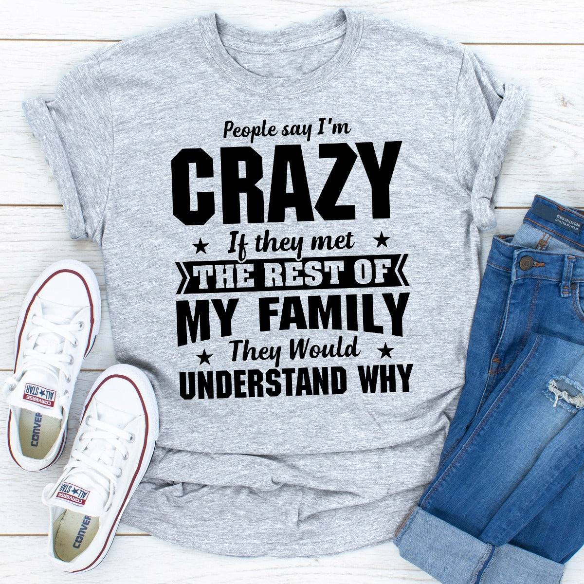 People Say I'm Crazy T-Shirt-21